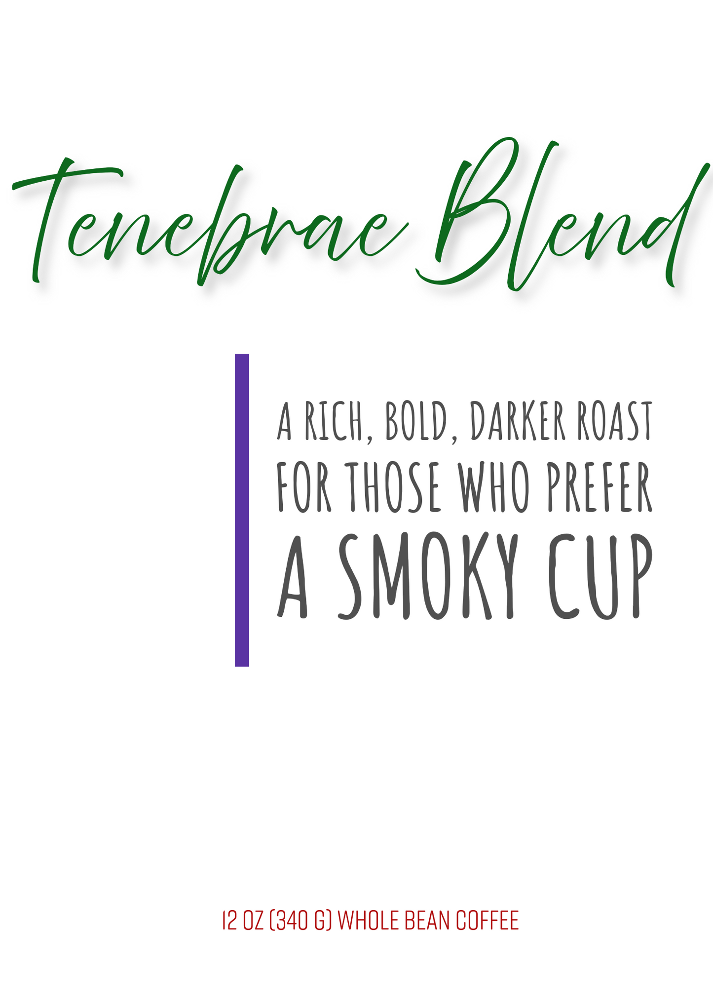 Tenebrae Blend 12oz